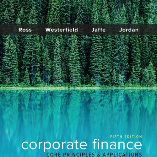 Corporate Finance Core Principles and Applications 5th Edition by Stephen Ross
