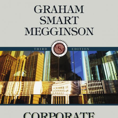 Corporate Finance Linking Theory to What Companies Do 3rd Edition