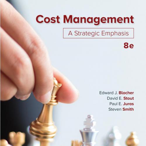 Cost Management A Strategic Emphasis 8th Edition - Edward Blocher