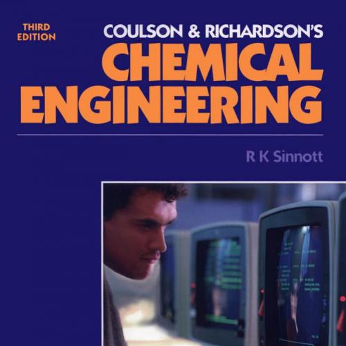 Coulson & Richardson's Chemical Engineering. Volume 6, Chemical Engineering Design - Sinnott, R. K_