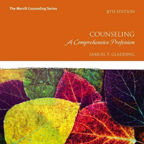 Counseling A Comprehensive Profession 8th Edition Samuel T. Gladding