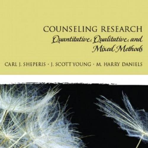 Counseling Research-Quantitative,Qualitative,and Mixed Methods