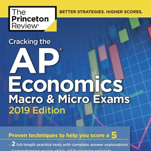 Cracking the AP Economics Macro & Micro Exams, 2019 Edition - Princeton Review