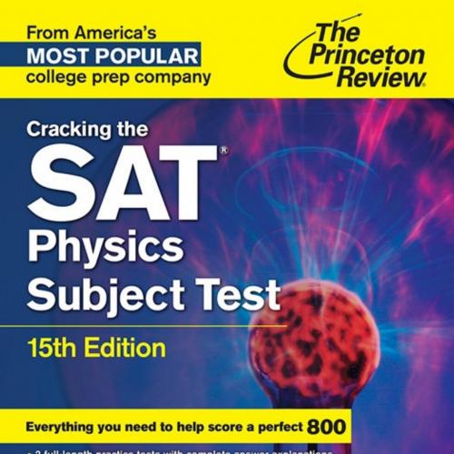 Cracking the SAT Physics Subject Test, 15th Edition