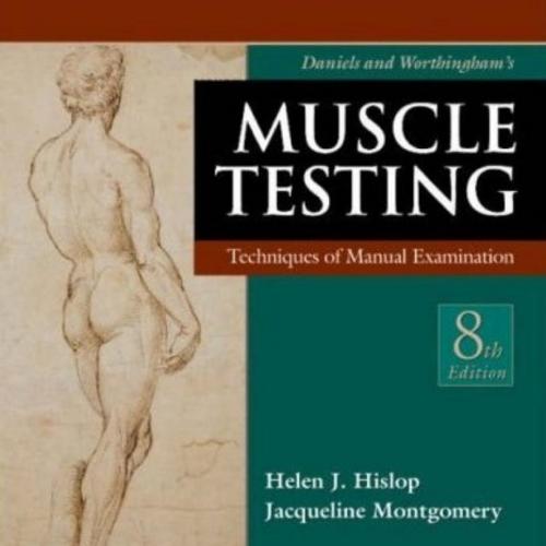 Daniels and Worthingham's Muscle Testing-Techniques of Manual Examination,8e