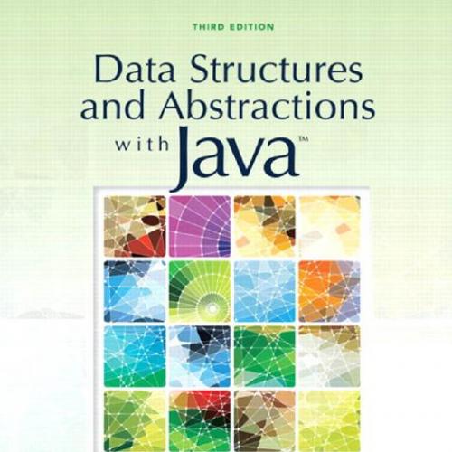 Data Structures and Abstractions with Java 3rd Edition-Wei Zhi