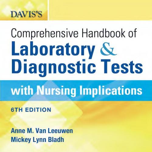 Davis's Comprehensive Hanbook of Laboratory and Dignostic Tests 6th Edition