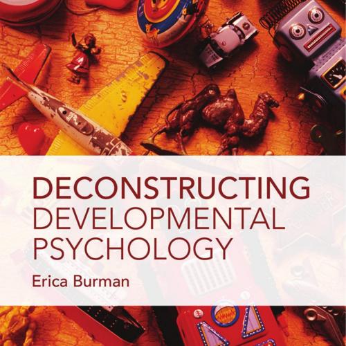 Deconstructing Developmental Psychology 3rd