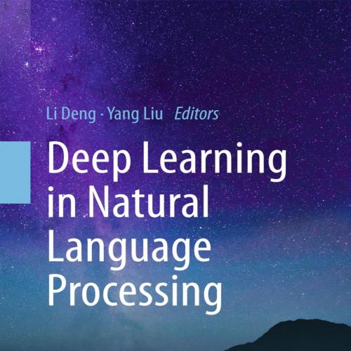 Deep Learning in Natural Langua - Li Deng - Li Deng & Yang Liu
