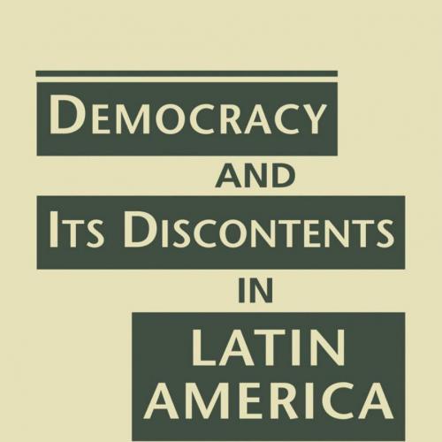Democracy_and_Its_Discontents_in_Latin_America - Joe Foweraker,Dolores Trevizo