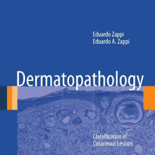 Dermatopathology Classification of Cutaneous Lesions - Wei Zhi