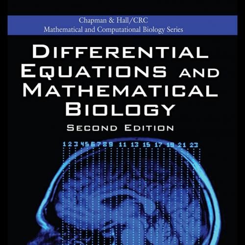 Differential Equations and Mathematical Biology, Second Edition - Jones, D.S., Sleeman, B.D., Plank, Michael