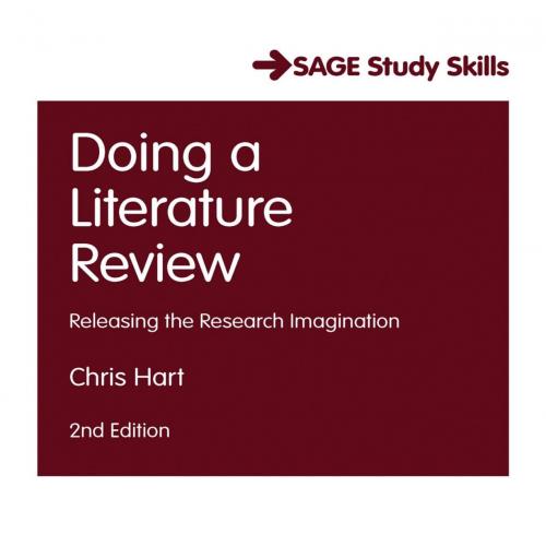 Doing a Literature Review Releasing the Research Imagination 2nd Edition by Chris Hart