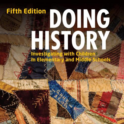 Doing History Investigating with Children in Elementary and Middle Schools 5th Edition - Levstik, Linda S.,Barton, Keith C_