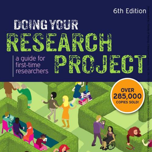 Doing Your Research Project A Guide For First-Time Researchers, 6th Edition