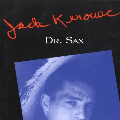 Dr. Sax (Kerouac, Jack) - Jack Kerouac