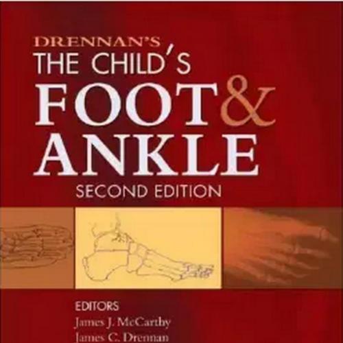 Drennan's The Child's Foot and Ankle-McCarthy, James J.(Author)