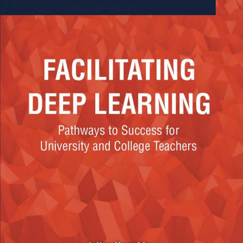 Facilitating Deep Learning Pathways to Success for University and College Teachers