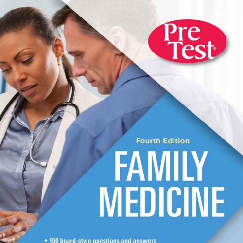 Family Medicine PreTest Self-Assessment and Review - Doug Knutson