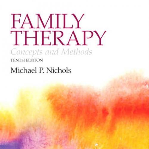 Family Therapy Concepts and Methods 10th Edition