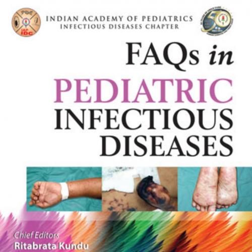 FAQs in Pediatric Infectious Diseases - Wei Zhi