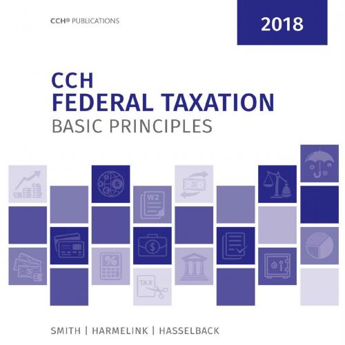 Federal Taxation Basic Principles (2018)