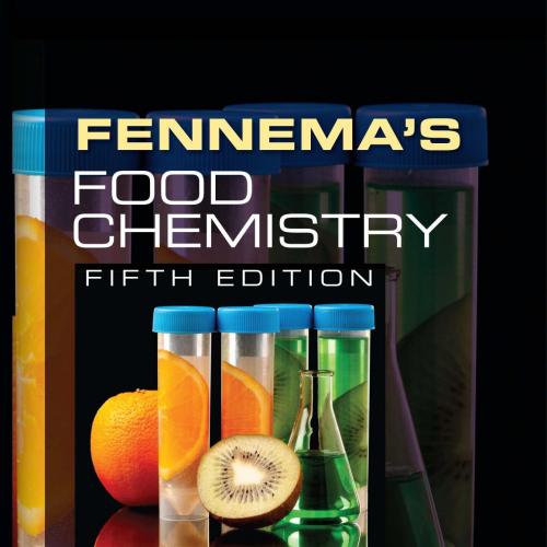 Fennema's Food Chemistry, 5th Edition - Srinivasan Damodaran, Kirk L. Parkin
