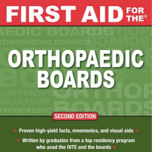 First Aid for the Orthopaedic Boards 2nd Edition - Wei Zhi