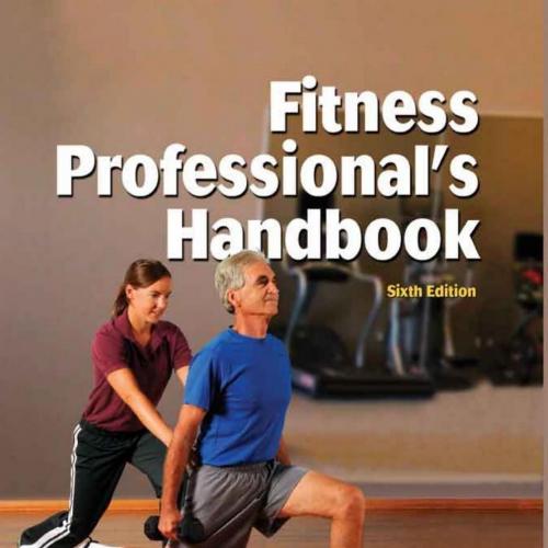 Fitness Professional's Handbook 6th Edition - Edward T. Howley