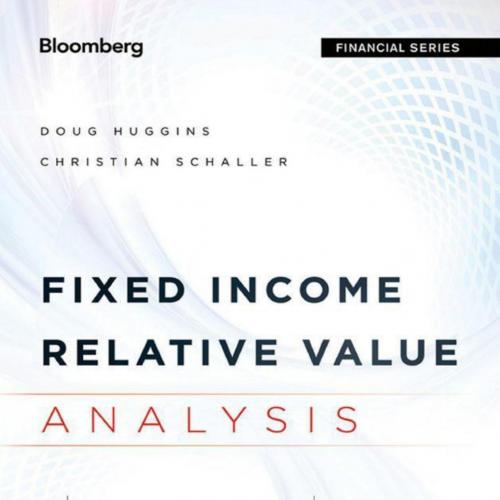 Fixed Income Relative Value Analysis, _ Website A Practitioners Guide