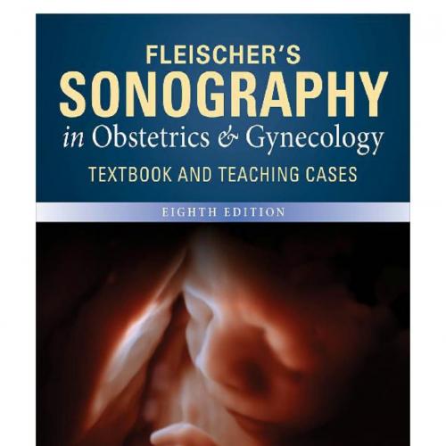 Fleischer's Sonography in Obstetrics Gynecology 8 Eighth Edition - Vitalsource Download