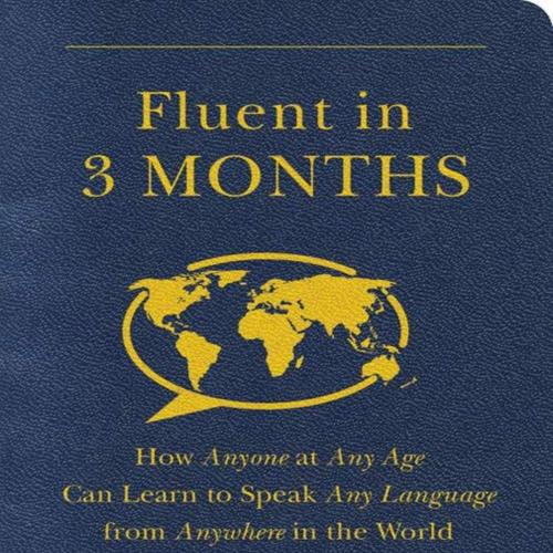 Fluent in 3 Months-How Anyone at Any Age Can Learn to Speak Any Language - Lewis, Benny
