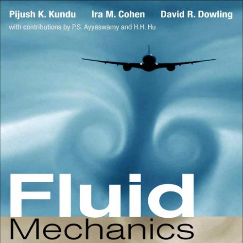 Fluid Mechanics Fifth 5th Edition by Pijush K. Kundu