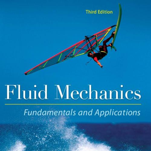 Fluid Mechanics Fundamentals and Applications 3rd Edition