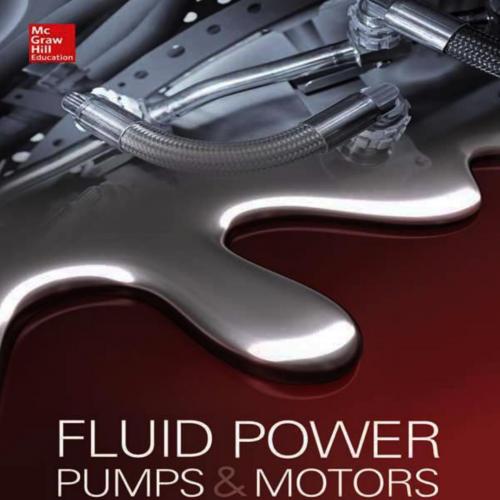 Fluid Power Pumps and Motors_ Analysis, Design and Control