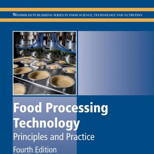 Food Processing Technology_ Principles and Practice - P.J. Fellows