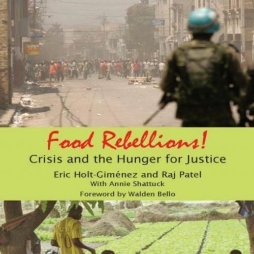 Food Rebellions_ Crisis and the Hunger for Justice