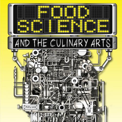 Food Science and the Culinary Arts