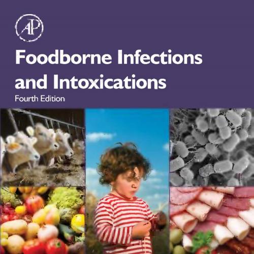 Foodborne Infections and Intoxications 4th Edition - Morris,Glen