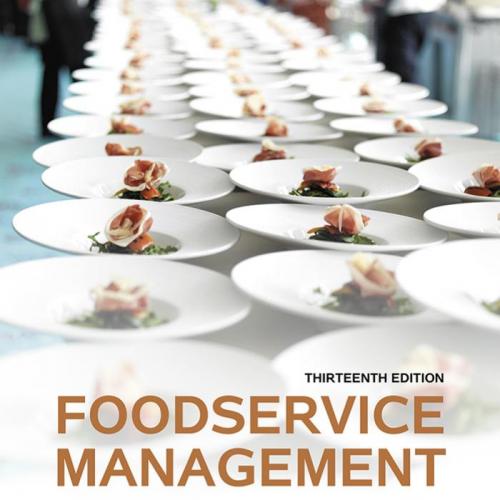 Foodservice Management Principles and Practices 13th Edition - Wei Zhi