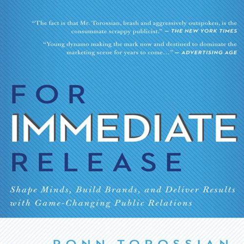 For Immediate Release Shape Minds, Build Brands, and Deliver Results