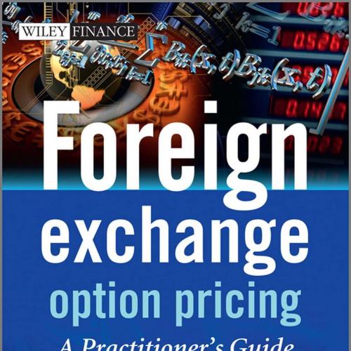 Foreign Exchange Option Pricing A Practitioners Guide - Clark, Iain J_