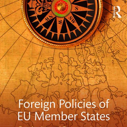 Foreign Policies of EU Member States - Hadfield, Amelia,Manners, Ian,Whitman, Richard G_