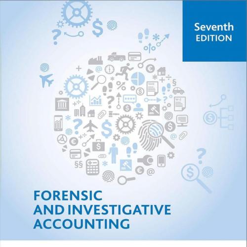 Forensic and Investigative Accounting (7th Edition) - Larry Crumbley & Lester Heitger & Stevenson Smith