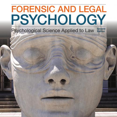 Forensic and Legal Psychology 2nd Edition by Mark Costanzo