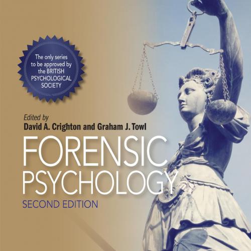 Forensic Psychology 2nd Edition by David A. Crighton, Graham J. Towl - David A. Crighton