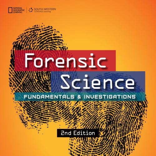 Forensic Science Fundamentals and Investigations 2nd Edition Anthony J. Bertino - Wei Zhi