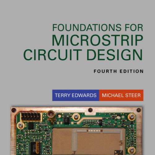 Foundations for Microstrip Circuit Design 4th Edition