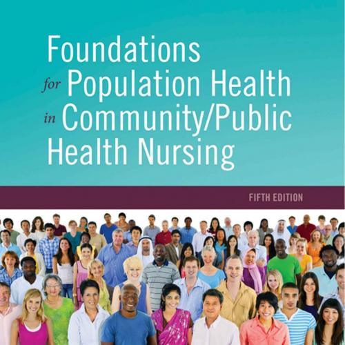 Foundations for Population Health in Community_Public Health Nursing - E-Book
