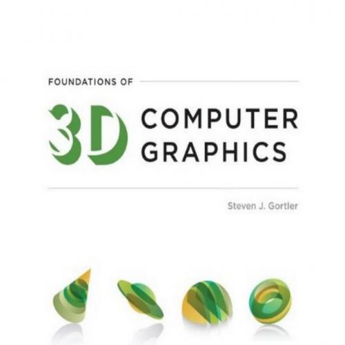 Foundations of 3D Computer Graphics.0262017350